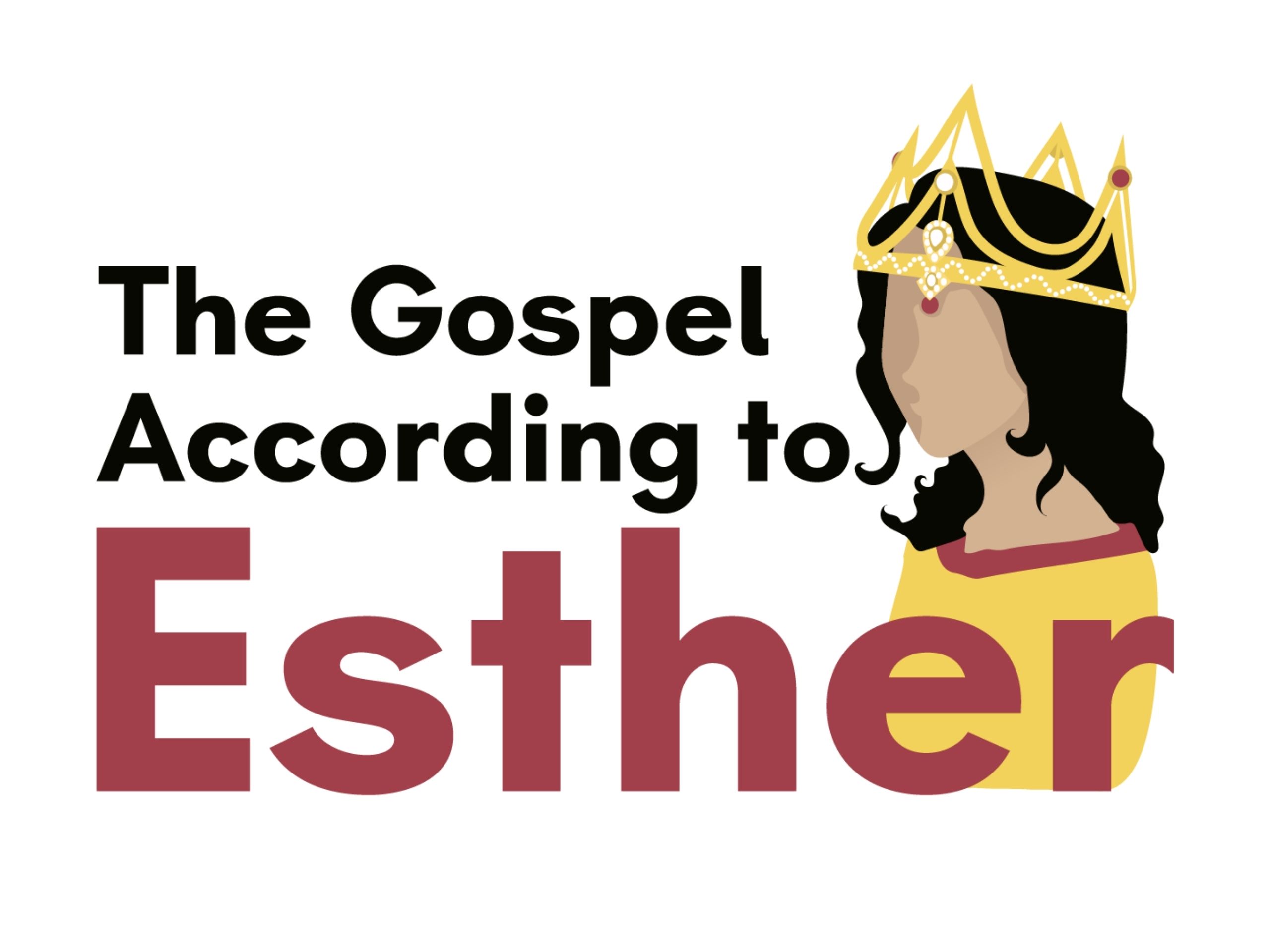 The Gospel According to Esther