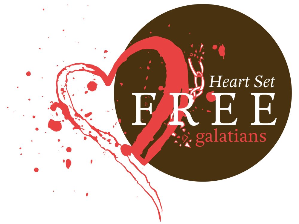 Galatians: Heart Set Free